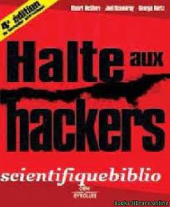 HALTE AUX HACKERS 4EME EDITION Paperback  