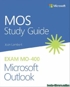 MOS Study Guide for Microsoft Outlook  