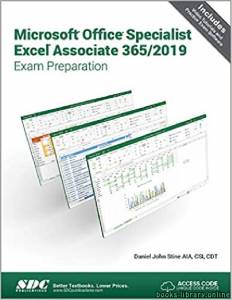 Microsoft Office Specialist Excel Associate 365 – 2019 Exam Preparation 