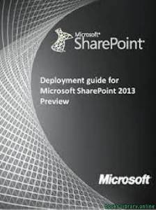 Deployment Guide For SharePoint 2013 