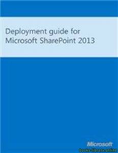 Deployment guide for Microsoft SharePoint 2013 Preview 