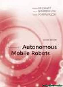 Introduction to Autonomous Mobile Robots 2 edition 