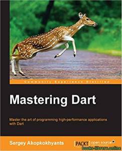 Mastering Dart  
