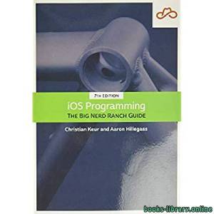  Ios Programming: The Big Nerd Ranch Guide 7th Edition 