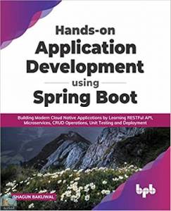Hands-on Application Development using Spring Boot 