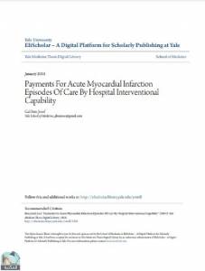  بعنوان :Payments For Acute Myocardial Infarction Episodes Of Care By Hospital Interventional Capability 