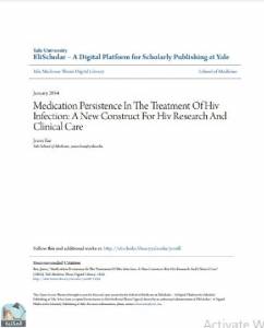 Medication Persistence In The Treatment Of Hiv Infection: A New Construct For Hiv Research And Clinical Care 