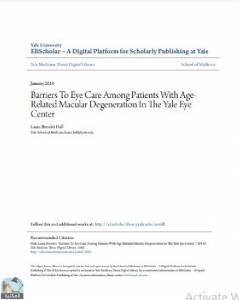 Barriers To Eye Care Among Patients With AgeRelated Macular Degeneration In The Yale Eye Center 