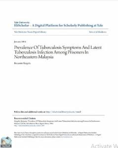 Prevalence Of Tuberculosis Symptoms And Latent Tuberculosis Infection Among Prisoners In Northeastern Malaysia 