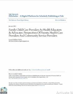 Family Child Care Providers As Health Educators & Advocates: Perspectives Of Parents, Health Care Providers And Community Service Providers 