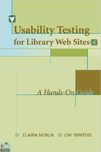 Usability Testing for Library Web Sites 