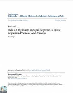 Role Of The Innate Immune Response In Tissue Engineered Vascular Graft Stenosis 