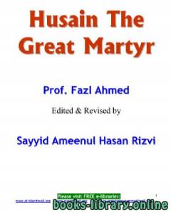Hussain The Great Martyr 
