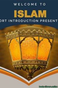  Welcome to Islam a Short Introductin Presentation 