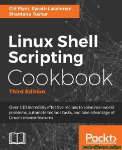 Linux Shell Scripting Cookbook-Third Edition 