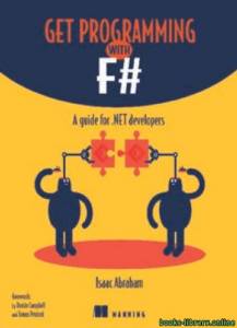 Get Programming with F#: A guide for .NET developers