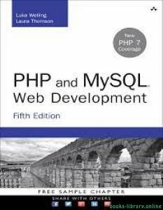 PHP and MySQL Web Development, 5th ed  