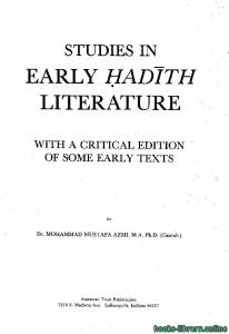 Studies in Early Hadith Literature 